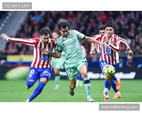 赫罗纳主场迎战马竞技力争三分争夺西甲积分榜优势 赫罗纳主场迎战马竞技力争三分争夺西甲积分榜优势